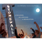 Stonewall: A Building. an Uprising. a Revolution - Hardcover