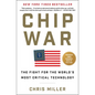 Chip War: The Fight for the World's Most Critical Technology - Paperback