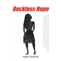 Reckless Hope: Book Three - Paperback