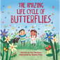 The Amazing Life Cycle of Butterflies - Hardcover