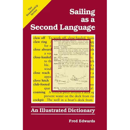 Sailing as a Second Language: An Illustrated Dictionary - Paperback