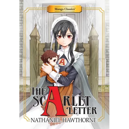 Manga Classics: The Scarlet Letter (Paperback) - Paperback