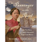 Passenger on the Pearl: The True Story of Emily Edmonson's Flight from Slavery - Paperback