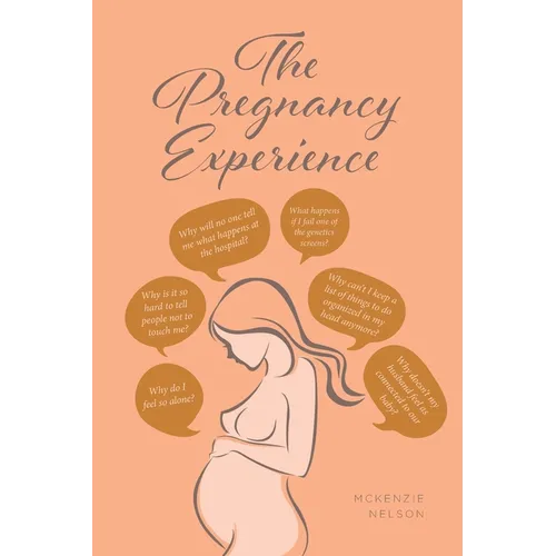 The Pregnancy Experience - Paperback