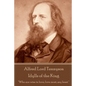 Alfred Lord Tennyson - Idylls of the King: "Who are wise in love, love most, say least." - Paperback