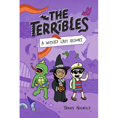 The Terribles #2: A Witch's Last Resort - Hardcover