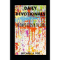 Daily Devotionals: 30 Days Closer to God - Paperback