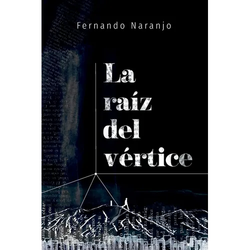 La raíz del vértice - Paperback