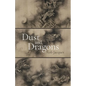 Dust and Dragons - Paperback