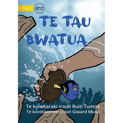 Catching Tiny Reef Fish - Te tau Bwatua (Te Kiribati) - Paperback