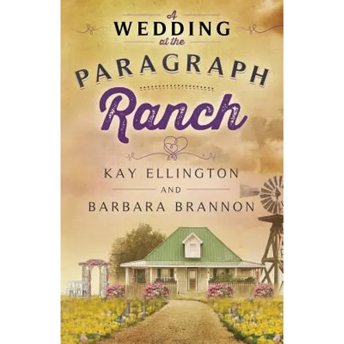A Wedding at the Paragraph Ranch - Paperback