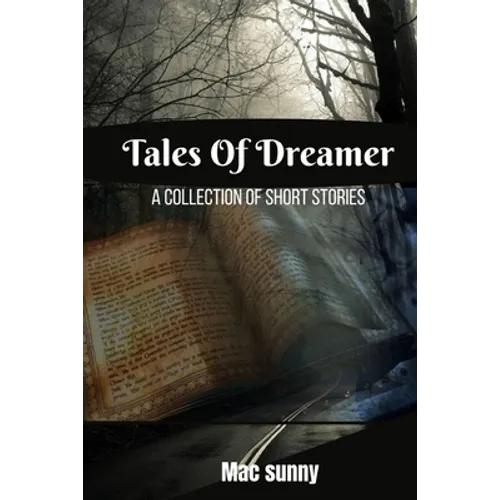 Diary of a Dreamer: Collection of short stories - Paperback