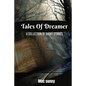 Diary of a Dreamer: Collection of short stories - Paperback