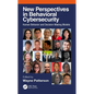 New Perspectives in Behavioral Cybersecurity: Human Behavior and Decision-Making Models - Paperback