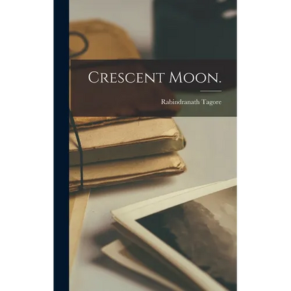 Crescent Moon. - Hardcover