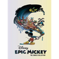 Disney Epic Mickey: The Comics Collection - Hardcover
