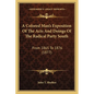 A Colored Man's Exposition Of The Acts And Doings Of The Radical Party South: From 1865 To 1876 (1877) - Paperback