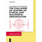The Challenge of Leading an Ethical and Successful Organization - Paperback