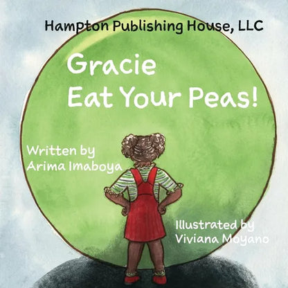 Gracie Eat Your Peas - Paperback
