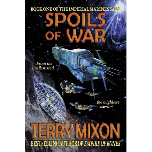Spoils of War (Book 1 of The Imperial Marines Saga) - Paperback