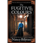 The Fugitive Colours: A gripping historical thriller of mystery, deception and deadly secrets - Paperback