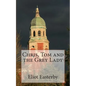 Chris, Tom and the Grey Lady: A tale from the Royal Victoria Military Hospital. - Paperback