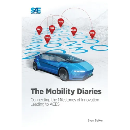 The Mobility Diaries: Connecting the Milestones of Innovation Leading to ACES - Paperback