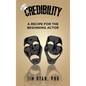Credibility: A Recipe for the Beginning Actor - Hardcover