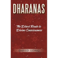 Dharanas: The Direct Route to Divine Consciousness - Paperback