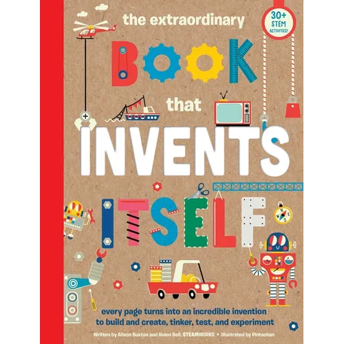 The Extraordinary Book That Invents Itself: (Kid's Activity Books, Stem Books for Kids. Steam Books) - Paperback