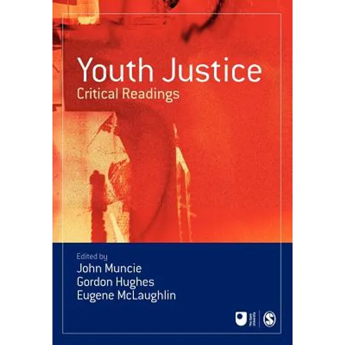 Youth Justice: Critical Readings - Paperback