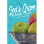God's Grace for Daughters of Eve: Lovers, Mothers and Others - Paperback