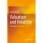Valuation and Volatility: Stakeholder's Perspective - Paperback