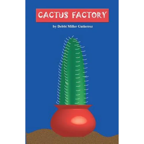Cactus Factory - Paperback