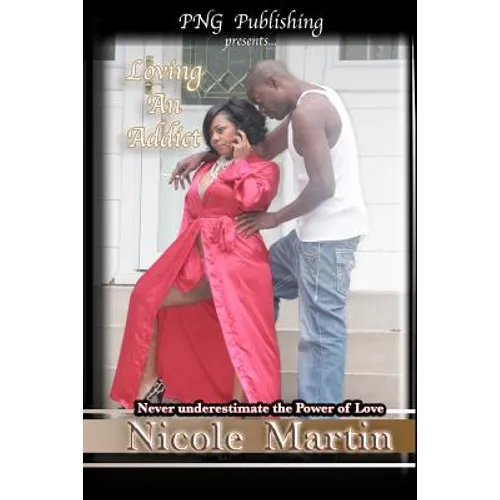 Loving An Addict - Paperback