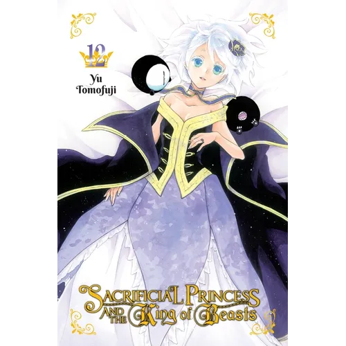 Sacrificial Princess and the King of Beasts, Vol. 12: Volume 12 - Paperback