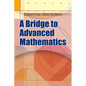 A Bridge to Advanced Mathematics - Paperback