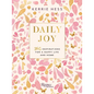 Daily Joy: 365 Inspirations for a Happy Life and Home - Hardcover