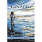 Banished: A Grandmother Alone: Surviving Alienation and Estrangement - Paperback