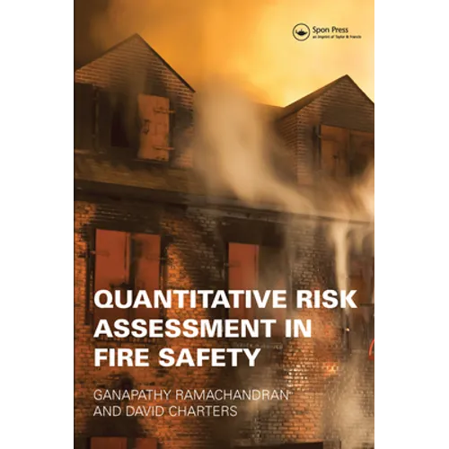 Quantitative Risk Assessment in Fire Safety - Paperback