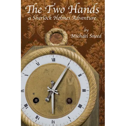 The Two Hands: a Sherlock Holmes adventure - Paperback