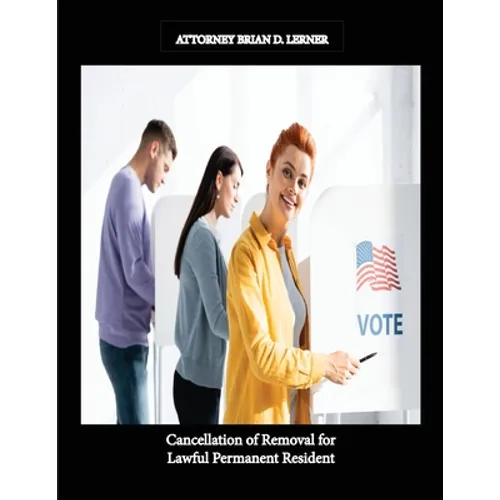 Cancellation of Removal for Lawful Permanent Resident - Paperback