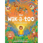 The Wak-a-Too - Hardcover