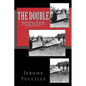 The Double: Churchill, Hitler, and the Duel Over Rudolf Hess - Paperback