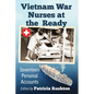 Vietnam War Nurses at the Ready: Seventeen Personal Accounts - Paperback