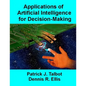 Applications of Artificial Intelligence for Decision-Making: Multi-Strategy Reasoning Under Uncertainty - Paperback