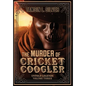 The Murder of Cricket Coogler - Hardcover