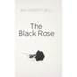 The Black Rose - Hardcover