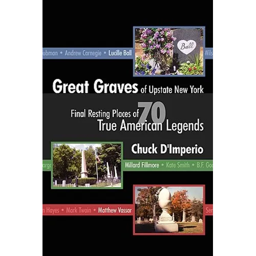 Great Graves of Upstate New York - Paperback