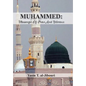 Muhammed: Messenger of Peace and Tolerance - Hardcover